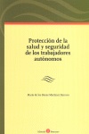 Protección de la Salud y Seguridad de los Trabajadores Autónomos