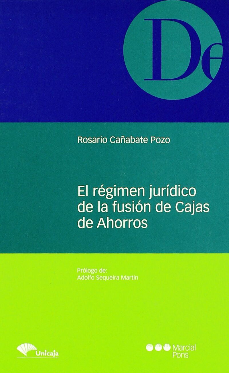 Régimen Jurídico Fusión Cajas de Ahorros