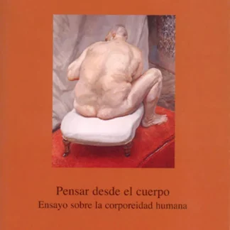 Pensar desde el cuerpo