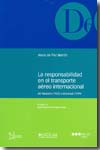 Responsabilidad en el Transporte Aéreo Internacional. De Varsovia (1929) a Montreal (1999)