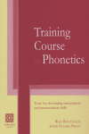 Training Course in Phonetics. Tasks for Developing Transcription anda Pronunciation Skills. Ingles