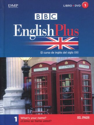 English Plus * El curso de inglés del siglo XXI