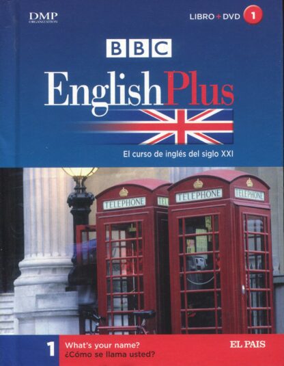English Plus * El curso de inglés del siglo XXI