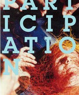 Participation. Documents of Contemporary Art *