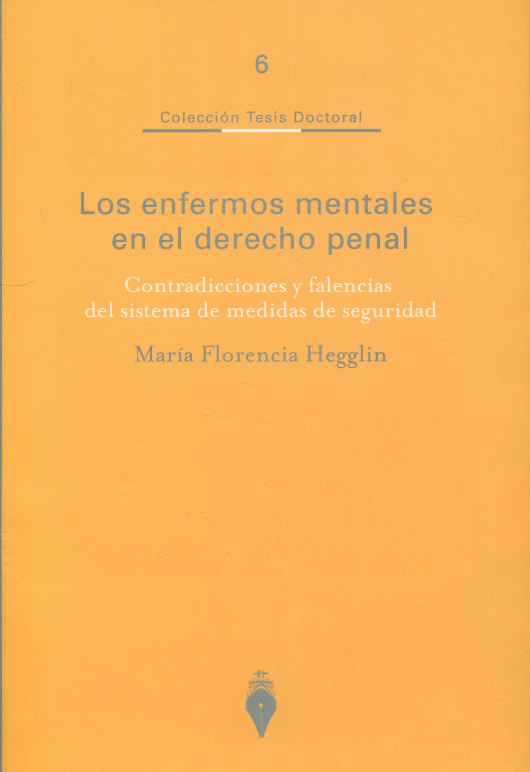 Enfermos mentales en el Derecho penal 9789879120705