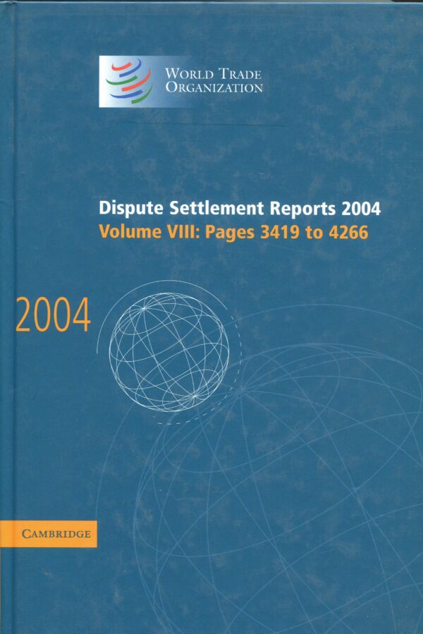 Dispute Settlement Reports 2004 9780521867702