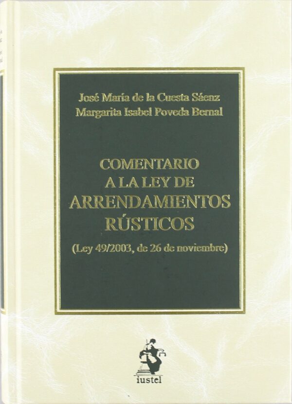 Comentario a la Ley de Arrendamientos Rústicos / 9788496717039