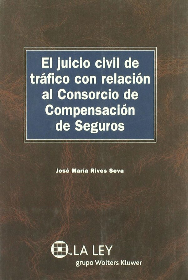 JUICIO CIVIL DE TRAFICO CON RELACION AL CONSORCIO DE COMPENSACION DE SEGUROS