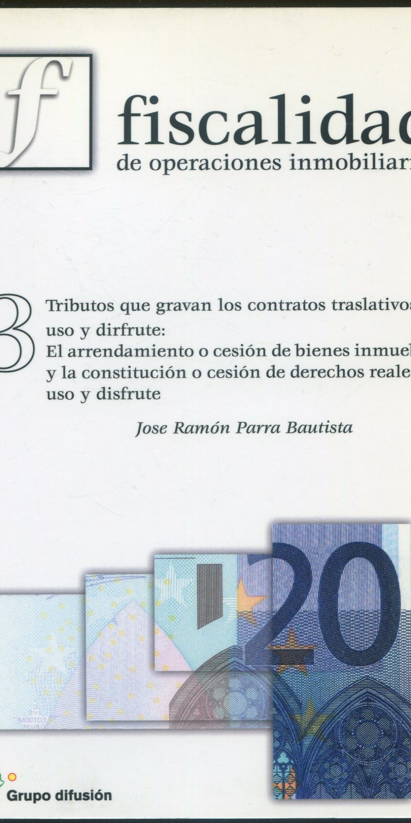 Tributos que gravan los contratos/ J.R. Parra/ 9788496705074