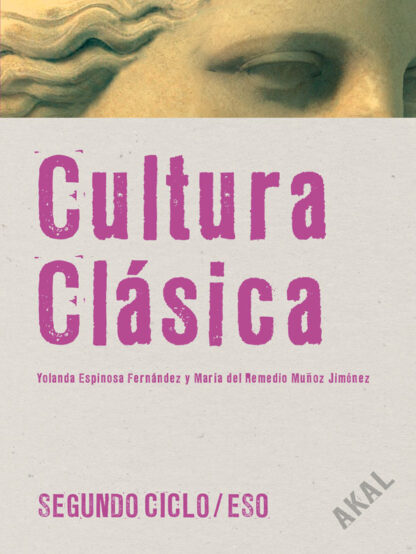 Cultura Clásica. Segundo Ciclo ESO