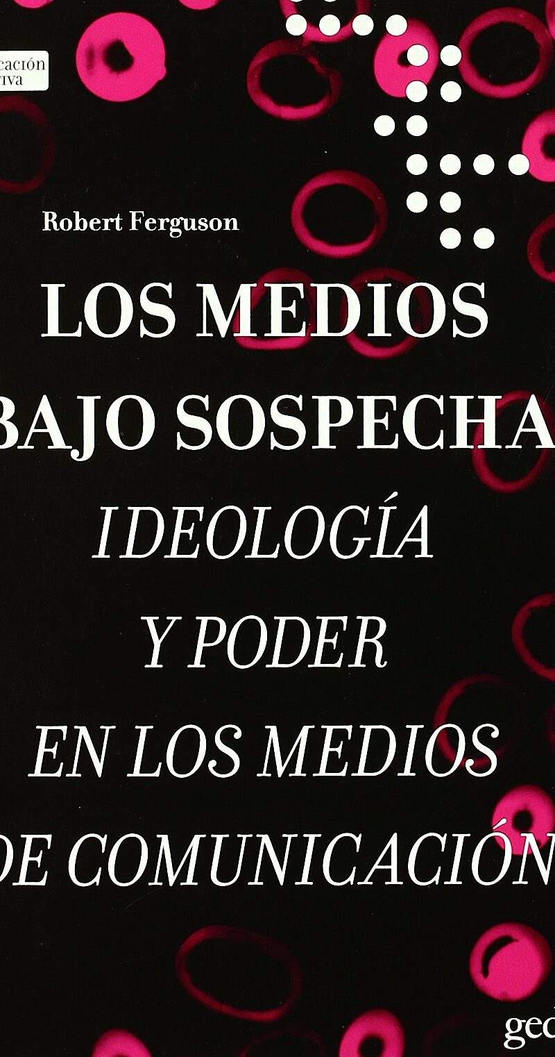 Medios bajo sospecha 9788497841245