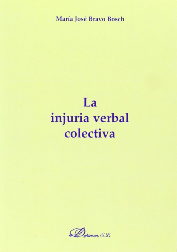 Injuria Verbal Colectiva