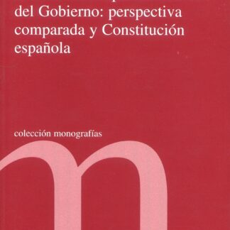 Investidura Parlamentaria del Gobierno: Perspectiva Comparada y Constitución Española