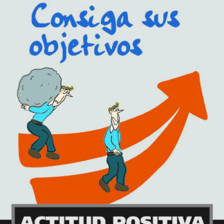 Consiga sus Objetivos. Actitud Positiva.