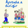 Aprenda a Dirigir. Jefe de Equipo