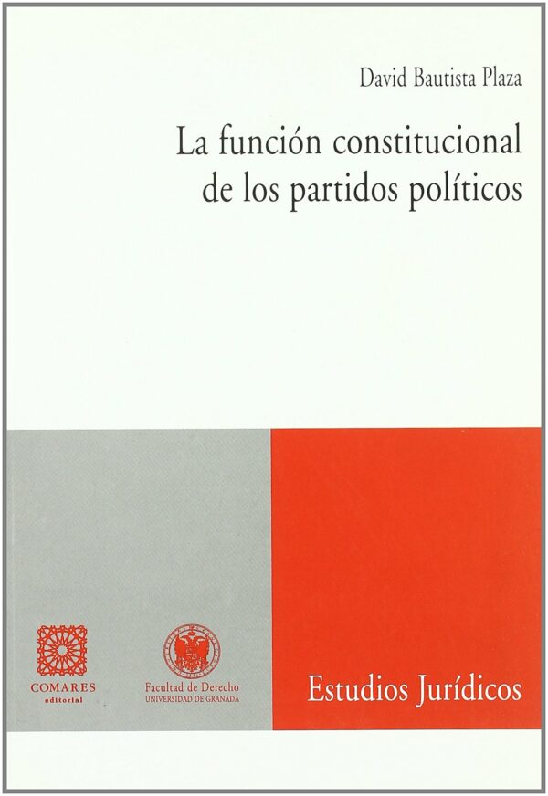 Función Constitucional de los Partidos Políticos