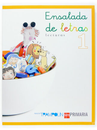Lecturas. Ensalada de letras. 1 Primaria. Trampolín