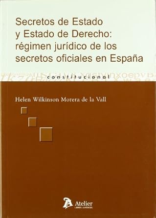 Secretos de Estado y Estado de Derecho