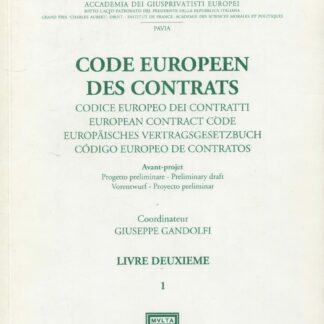 Code europeen des contrats. Codice europeo dei contratti. European Contract Code*