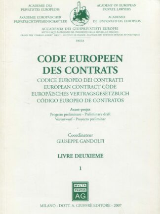Code europeen des contrats. Codice europeo dei contratti. European Contract Code*