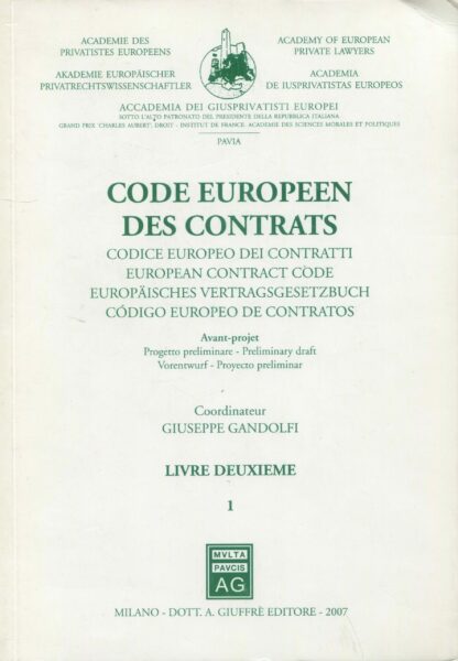 Code europeen des contrats. Codice europeo dei contratti. European Contract Code*