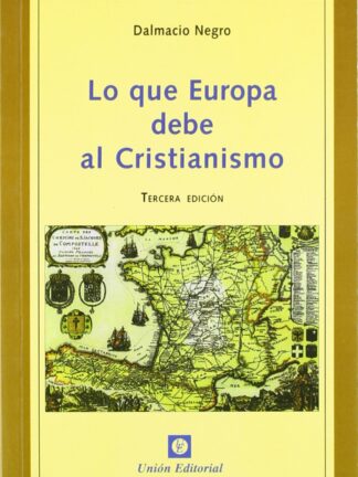 Lo que Europa debe al cristianismo
