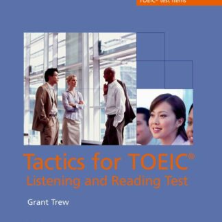 Tactics for TOEIC. Listening and Reading Test Student's Book