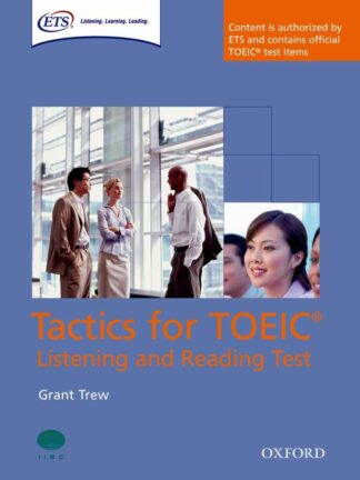 Tactics for TOEIC. Listening and Reading Test Student's Book