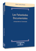Falsedades Documentales. Jurisprudencia Comentada