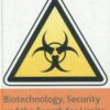 Biotechnology, Security and the Search for Limits.* An Inquiry into Research and Methods