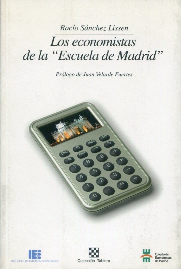 Economistas de la Escuela de Madrid