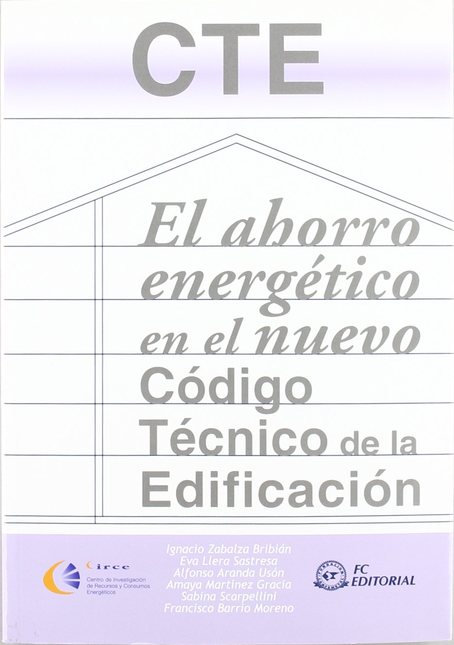 EL AHORRO ENERGETICO EN EL NUEVO CÓDIGO TÉCNICO EDIFICACIÓN