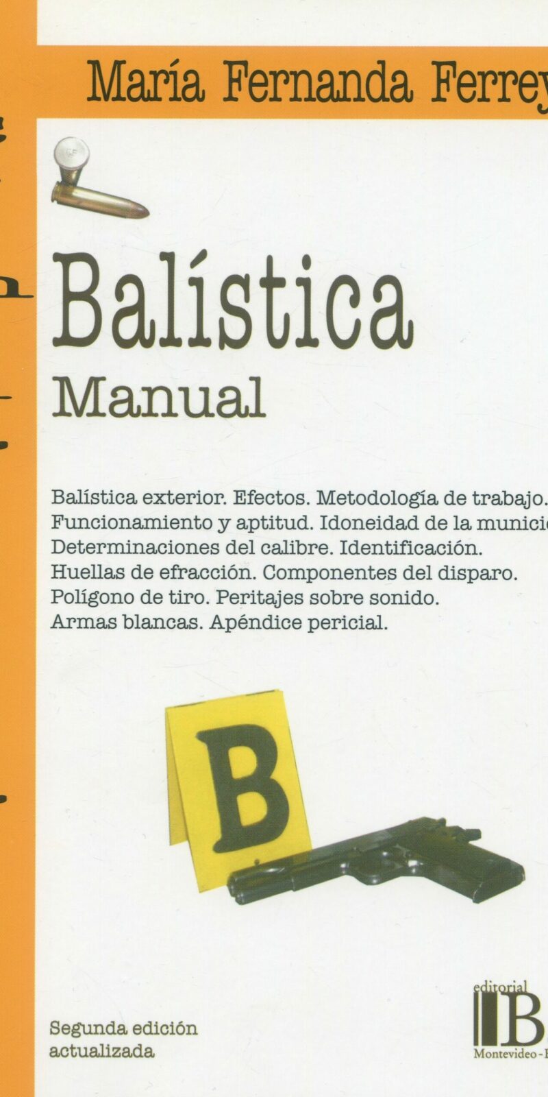 Balística Manual / M.F. FERREYRO / 9789974578937