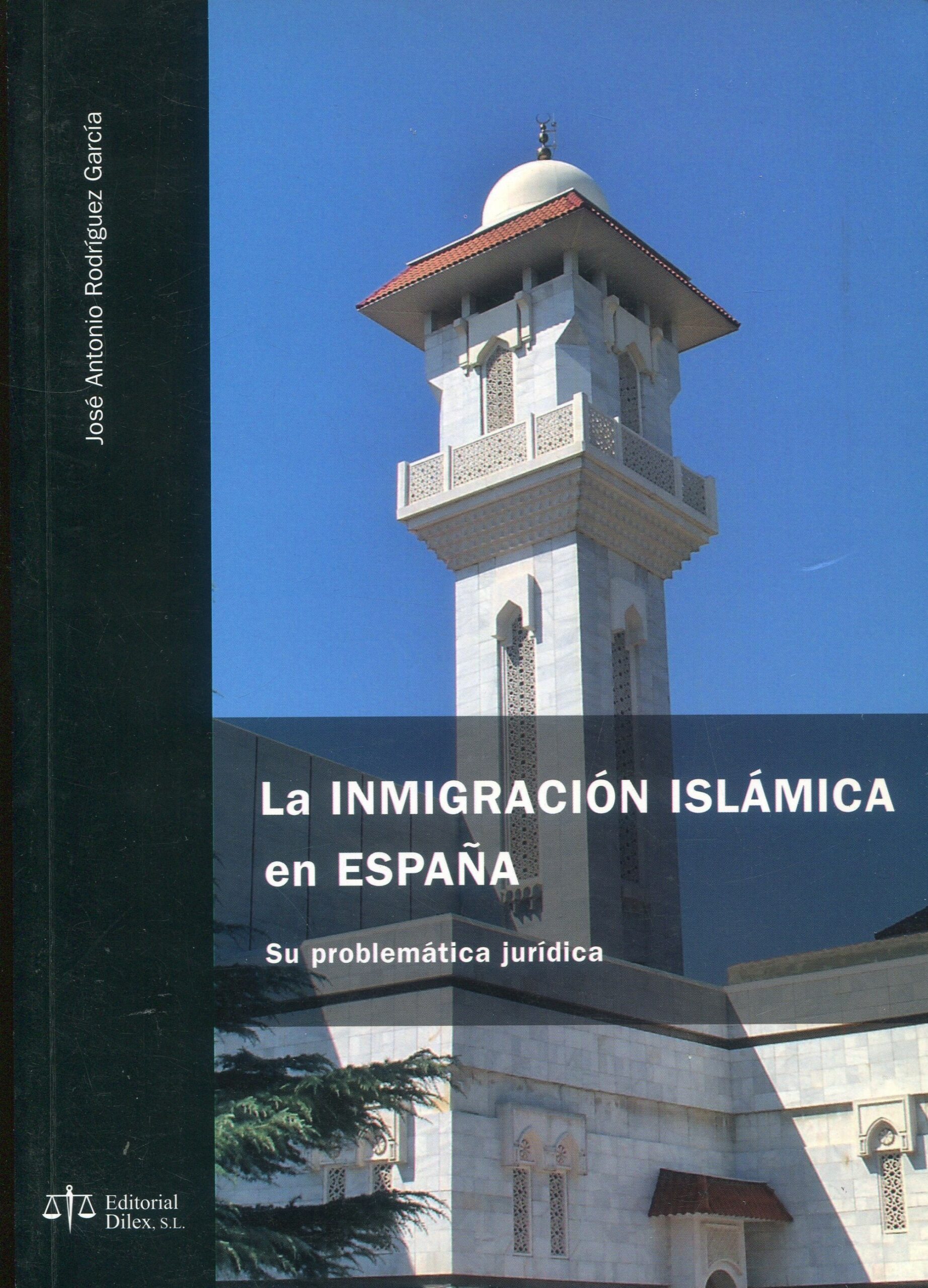 Inmigración islámica en España 9788488910868