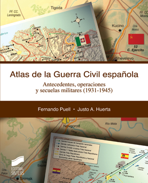 Atlas de la Guerra Civil Española/F. Puell/J Huerta/9788497564298