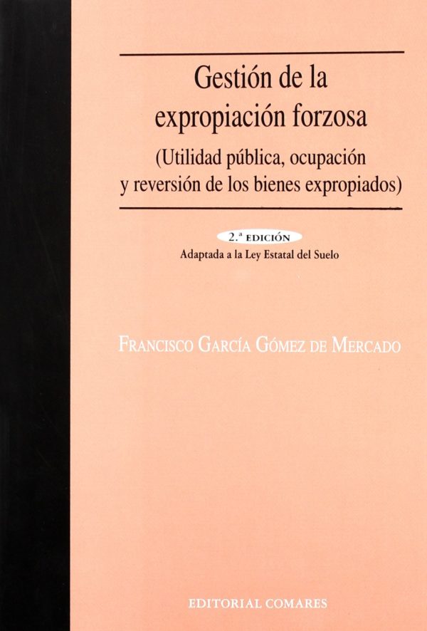 Gestión de la Expropiación Forzosa