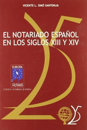 Notariado Español en los Siglos XIII y XIV