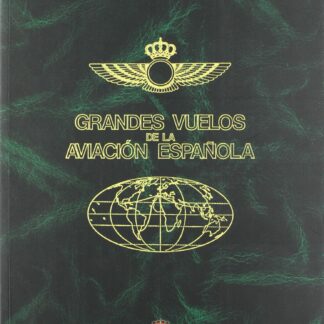 Grandes Vuelos de la Aviación Española