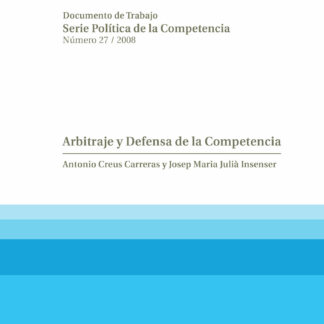 Arbitraje y defensa de la competencia