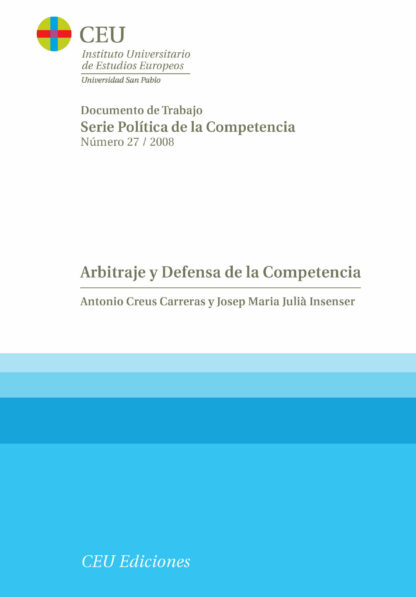 Arbitraje y defensa de la competencia