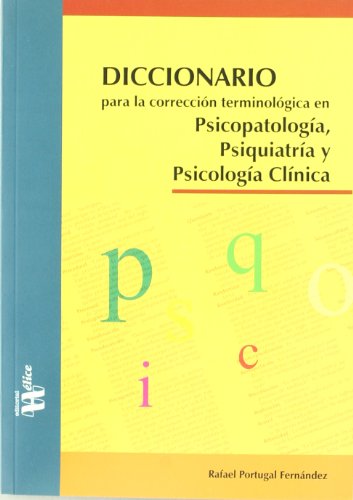 Diccionario para la Corrección Terminológica en Psicopatología