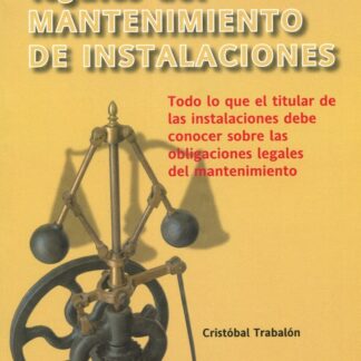 Consideraciones legales del mantenimiento de instalaciones