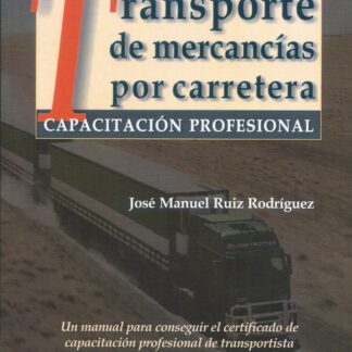 Capacitación profesional para el transporte de mercancías por carretera