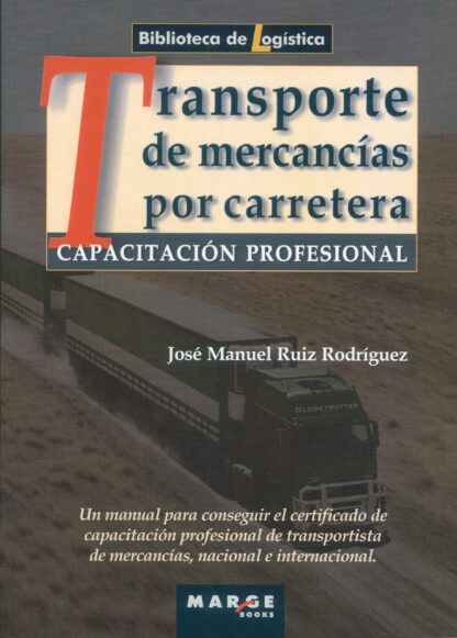 Capacitación profesional para el transporte de mercancías por carretera