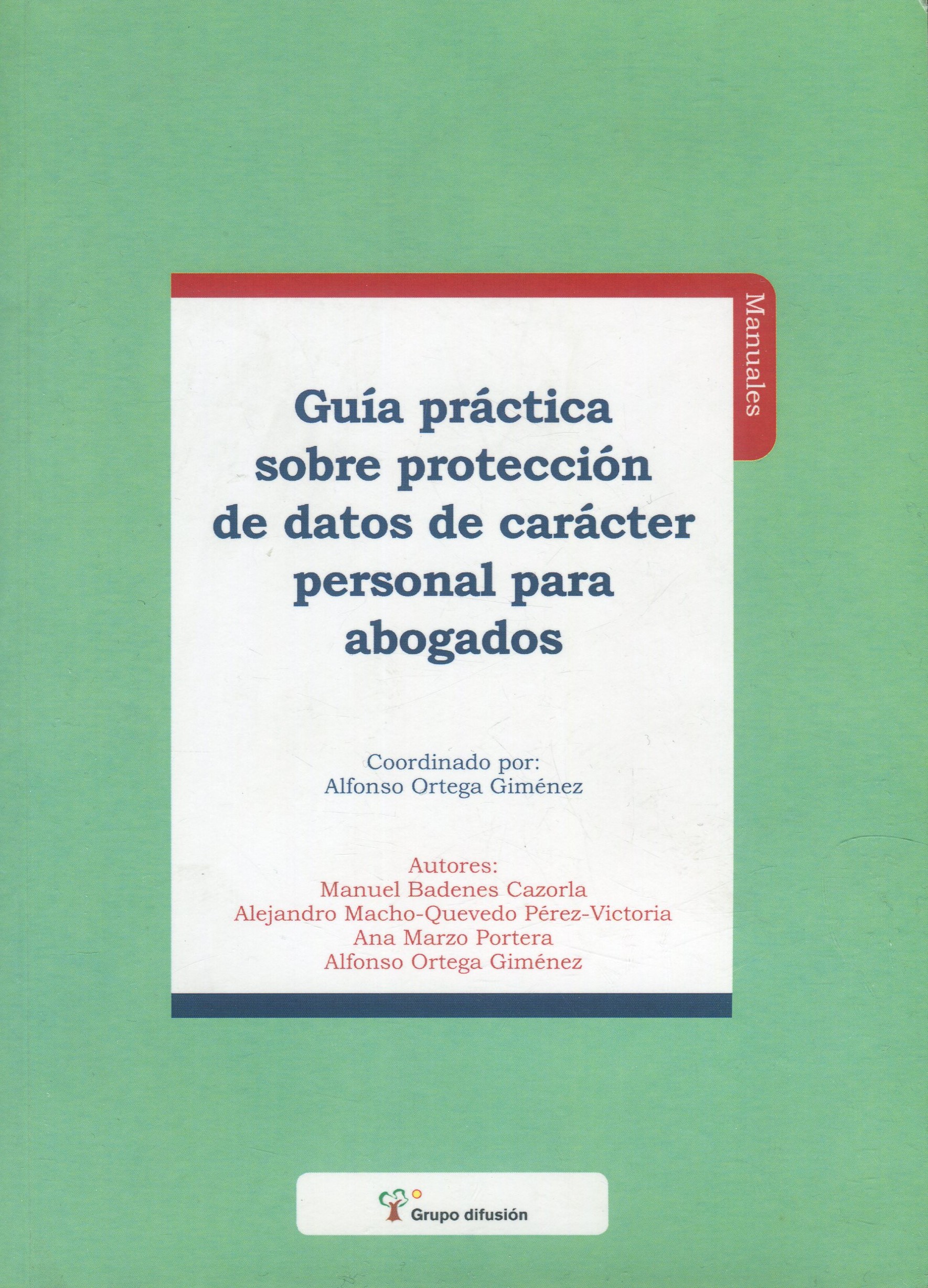 Guía Práctica sobre Protección de Datos / 9788496705364