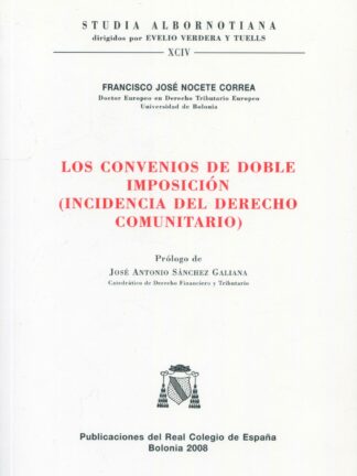 Los convenios de doble imposición. (Incidencia del Derecho Comunitario)