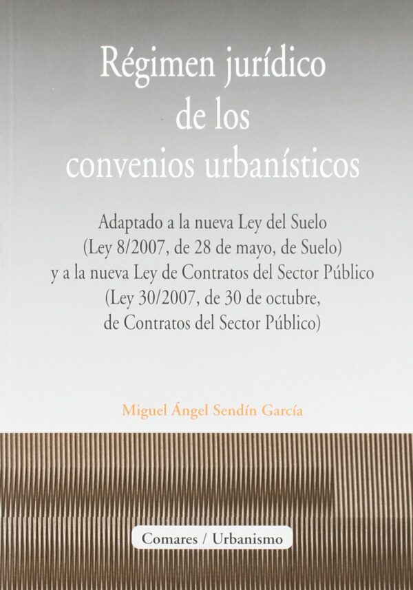 REGIMEN JURIDICO CONVENIOS URBANISTICOS