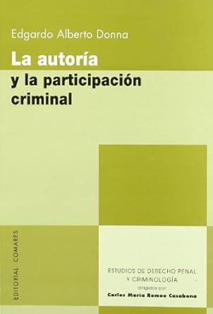 Autoría y la Participación Criminal