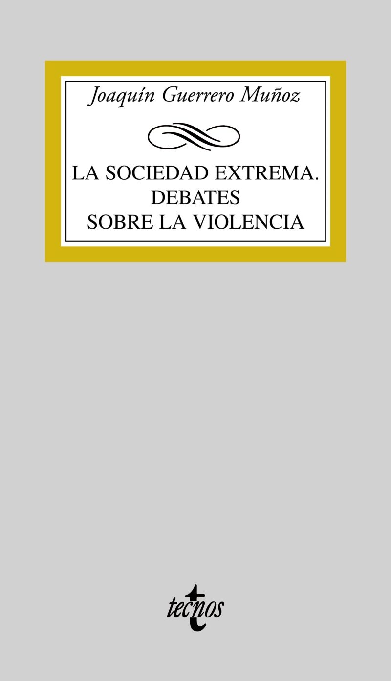 Sociedad Extrema Debates sobre la Violencia