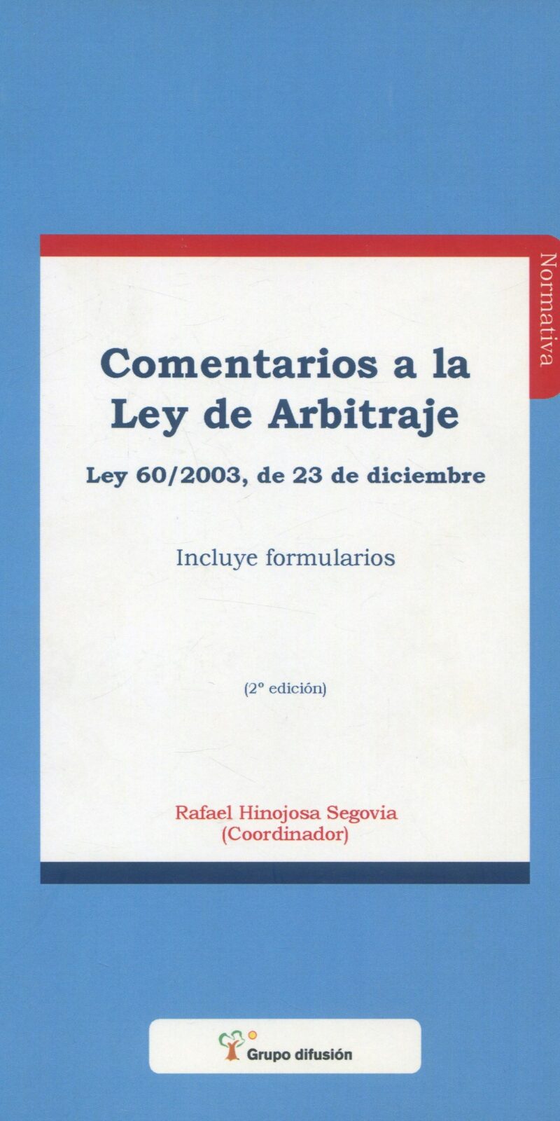 Comentarios a la Ley de Arbitraje 9788496705425